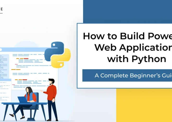 Build a Web Application with Python: Beginner’s Guide