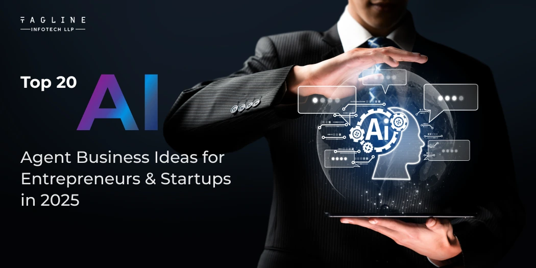 Top 20 AI Agent Business Ideas for Entrepreneurs & Startups in 2025