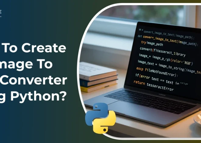 How to Create an Image to Text Converter Python