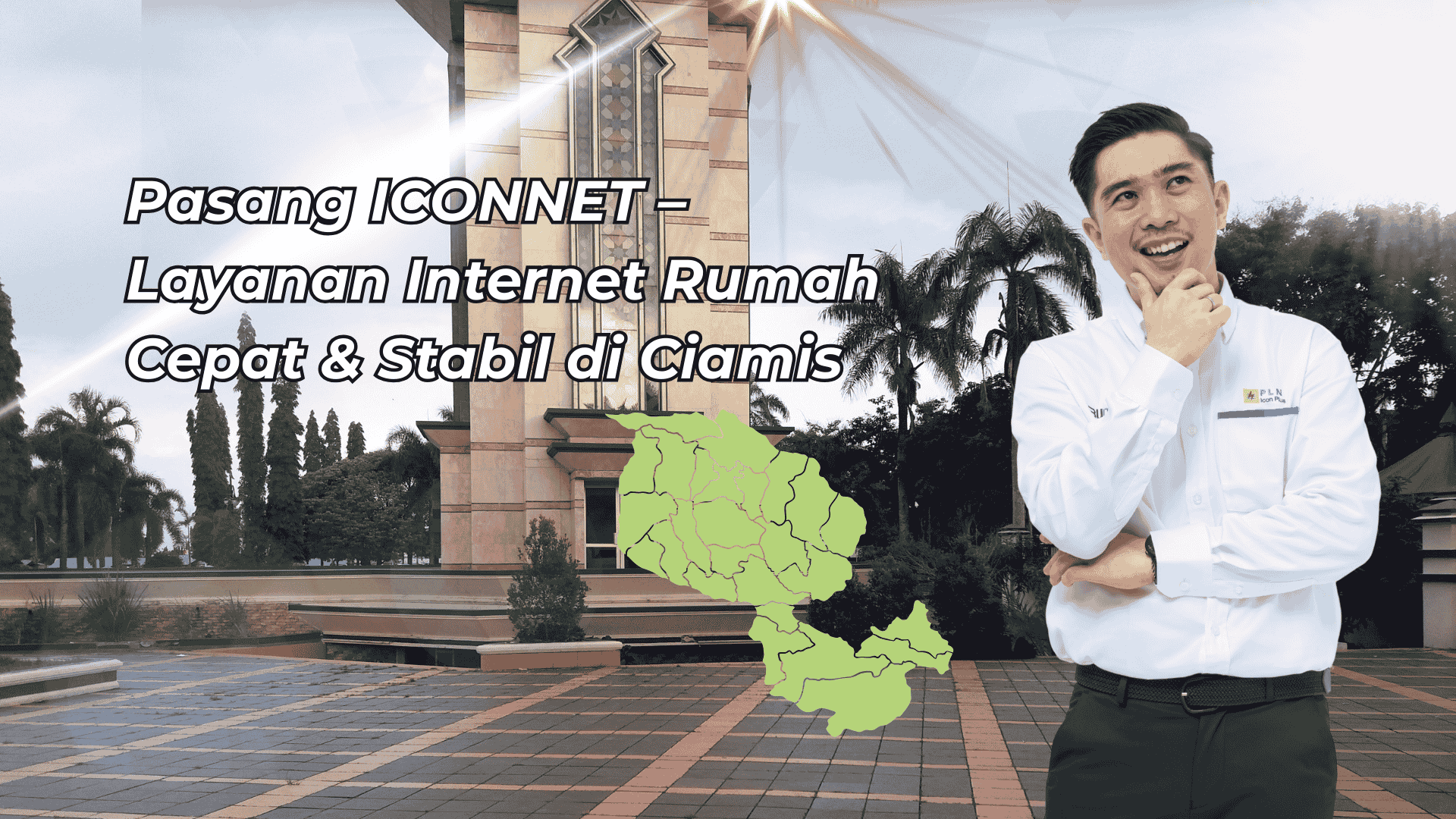 Pasang ICONNET Sukahening– Layanan Internet Rumah Cepat & Stabil di Sukahening Ciamis